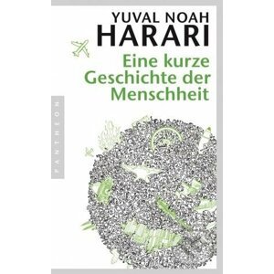 Eine kurze Geschichte der Menschheit - Yuval Noah Harari