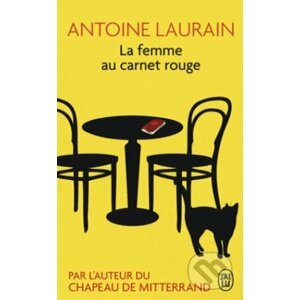 La femme au carnet rouge - Antoine Laurain