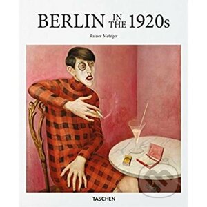 Berlin in the 1920s - Rainer Metzger
