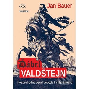 Ďábel Valdštejn - Jan Bauer
