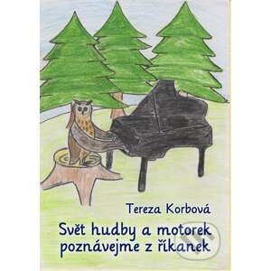 E-kniha Svět hudby a motorek poznávejme z říkanek - Tereza Korbová