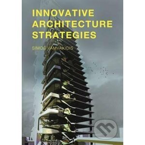 Innovative Architecture Strategies - Simos Vamvakidis