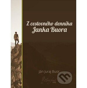 E-kniha Z cestovného denníka Janka Buora - Ján Juraj Buor