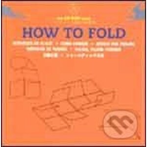 How to Fold - Laurence K. Withers