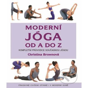 Moderní jóga od A do Z - Christina Brown