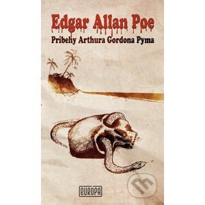 Príbehy Arthura Gordona Pyma - Edgar Allan Poe