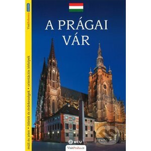Pražský hrad - průvodce/maďarsky - Viktor Kubík