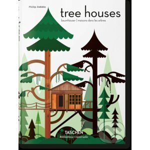 Tree Houses - Philip Jodidio