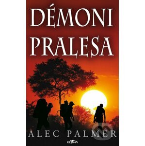 Démoni pralesa - Alec Palmer