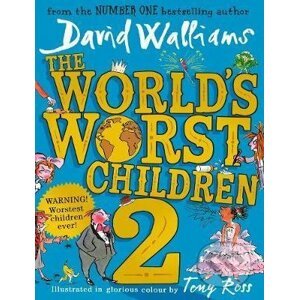The World's Worst Children 2 - David Walliams, Tony Ross (ilustrácie)