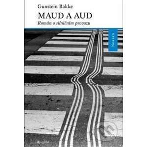 Maud a Aud - Gunstein Bakke