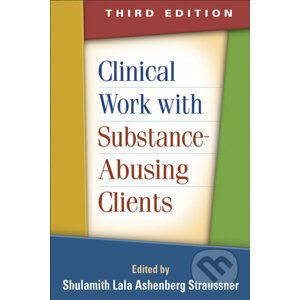Clinical Work with Substance-Abusing Clients - Guilford Press