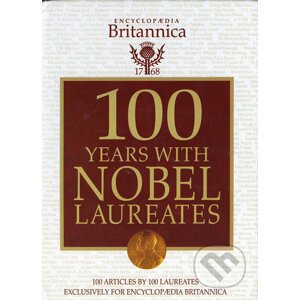 100 Years with Nobel Laureates - Britannica