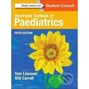Illustrated Textbook of Paediatrics - Tom Lissauer