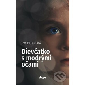Dievčatko s modrými očami - Eva Dedinská