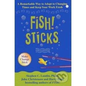Fish! Sticks - Lundin Stephen