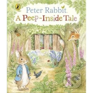 Peter Rabbit: A Peep-Inside Tale - Beatrix Potter