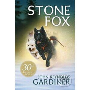 Stone Fox - John Reynolds Gardiner, Marcia Sewekk (ilustrátor)