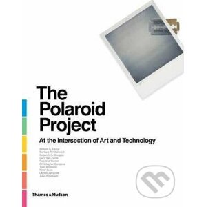 The Polaroid Project - William A. Ewing, Barbara Hitchcock, Rebekka Reuter, Debbie Douglas, Gary Van Zante
