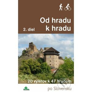 Od hradu k hradu (2. diel) - Daniel Kollár, Ján Lacika