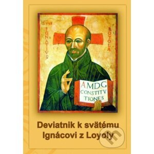 Deviatnik k svätému Ignácovi z Loyoly - Jozef Šuppa