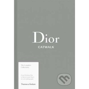 Dior: Catwalk - Alexander Fury, Adelia Sabatini
