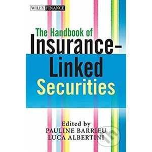 The Handbook of Insurance-Linked Securities - Pauline Barrieu, Luca Albertini