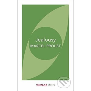 Jealousy - Marcel Proust