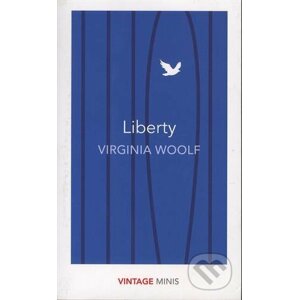 Liberty - Virginia Woolf