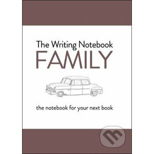 The Writing Notebook: Family - Shaun Levin