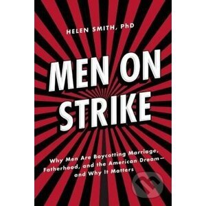 Men on Strike - Helen Smith