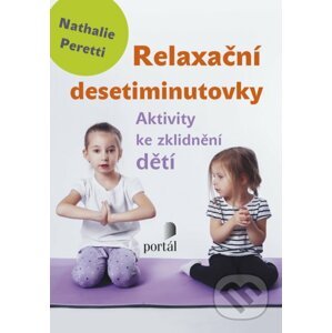 Relaxační desetiminutovky - Nathalie Peretti