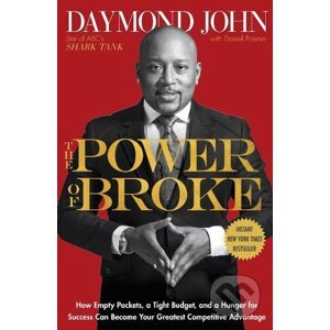 The Power of Broke - John Daymond