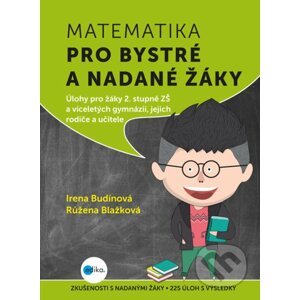 Matematika pro bystré a nadané žáky 2 - Irena Budínová, Růžena Blažková