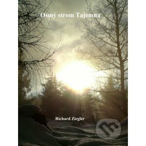 Osmý strom Tajemna - Richard Ziegler