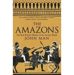 The Amazons - John Man