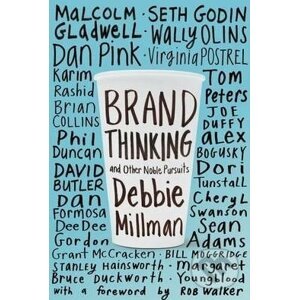 Brand Thinking and Other Noble Pursuits - Debbie Millman