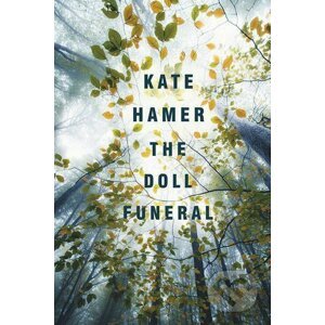 The Doll Funeral - Kate Hamer