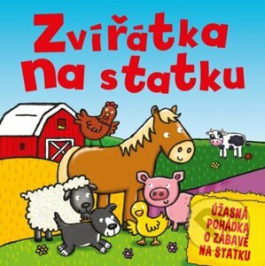 Zvířátka na statku - Egmont ČR