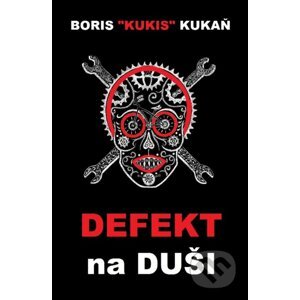 Defekt na duši - Boris Kukis Kukaň