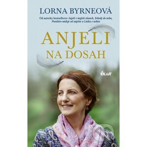 Anjeli na dosah - Lorna Byrne