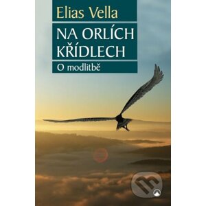 Na orlích křídlech - Elias Vella