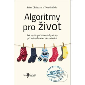 Algoritmy pro život - Brian Christian, Tom Griffiths