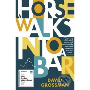 A Horse Walks into a Bar - David Grossman
