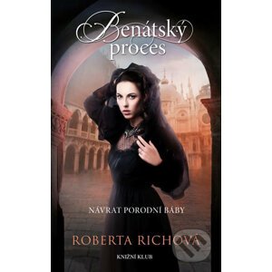 Benátský proces - Roberta Rich