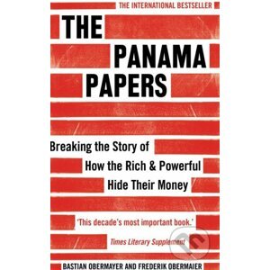 The Panama Papers - Bastian Obermayer, Frederik Obermaier