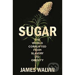 Sugar - James Walvin