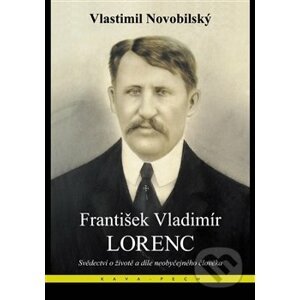 František Vladimír Lorenc - Vlastimil Novobilský