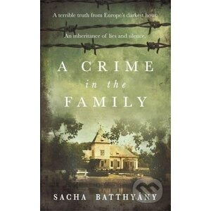 A Crime in the Family - Sacha Batthyány