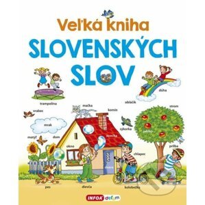 Veľká kniha slovenských slov - Pavlína Šamalíková